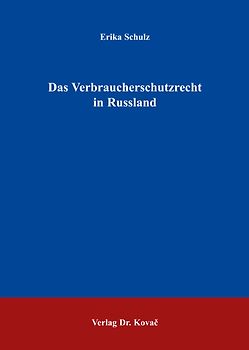 Das Verbraucherschutzrecht in Russland