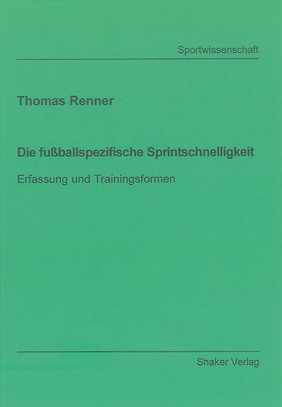 Die fußballspezifische Sprintschnelligkeit