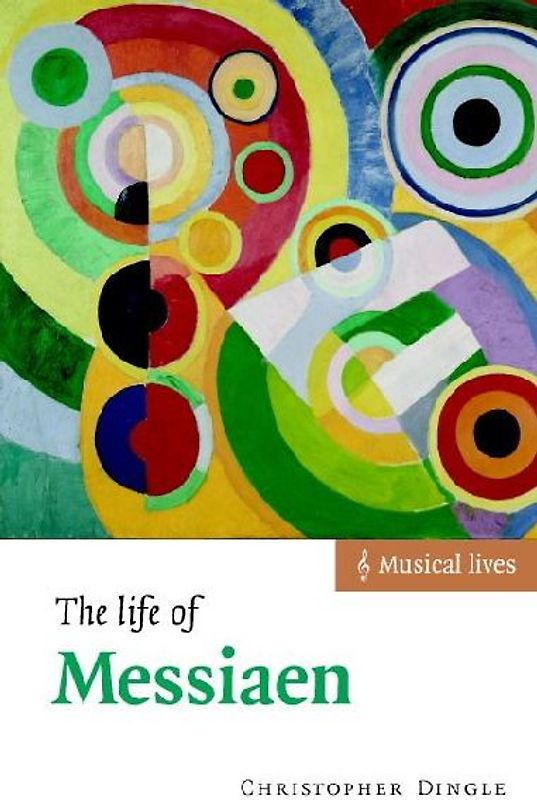 The Life of Messiaen