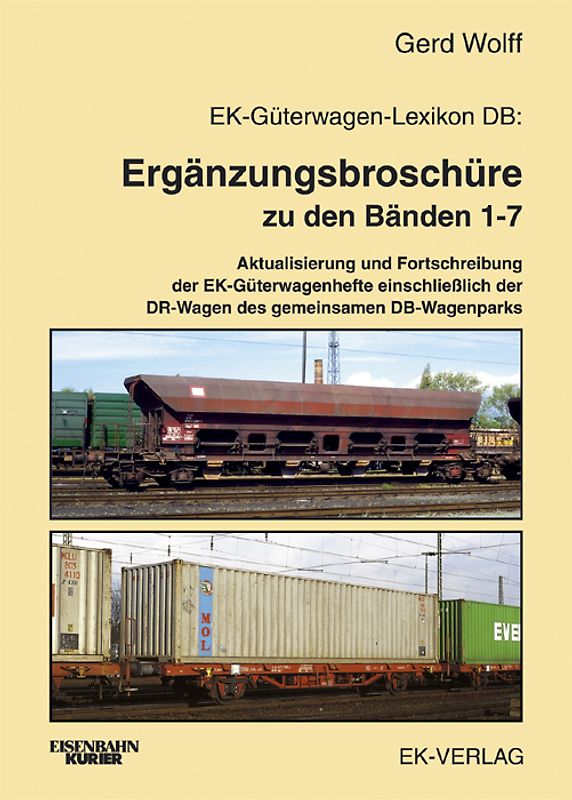 EK-Güterwagen-Lexikon DB. Ergänzungsbroschüre zu den Bänden 1-7