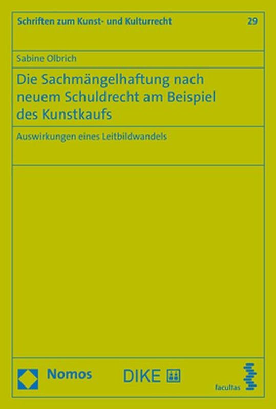 Die Sachmängelhaftung nach neuem Schuldrecht am Beispiel des Kunstkaufs