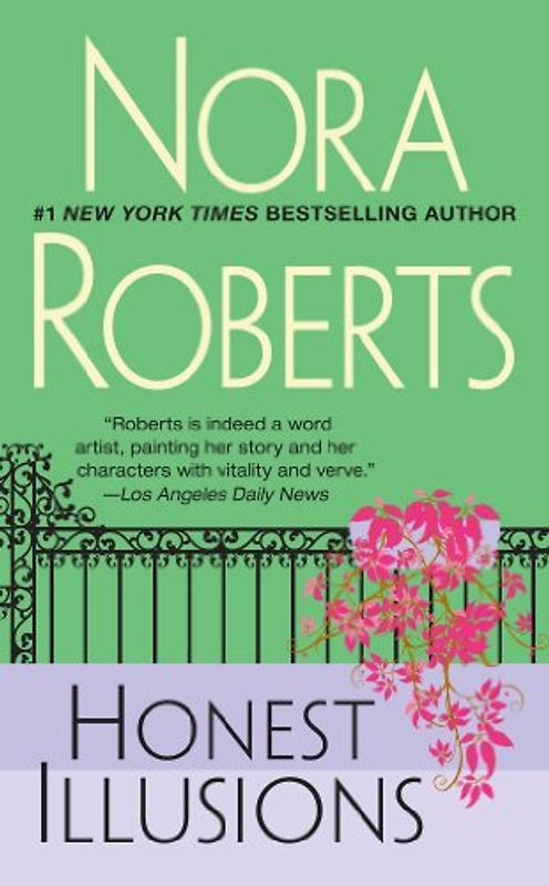 Honest Illusions - Roberts, Nora