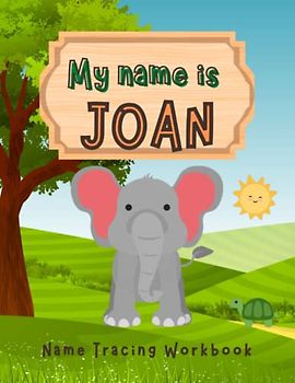 MY NAME IS JOAN | NAME TRACING WORKBOOK