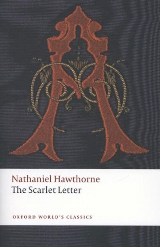 The Scarlet Letter (Oxford World's Classics) - Nathaniel Hawthorne