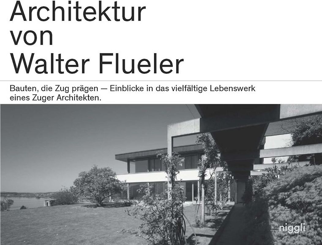 Architektur von Walter Flueler