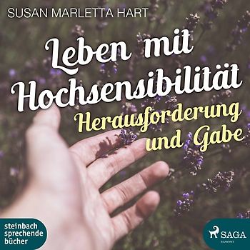 Leben mit Hochsensibilität