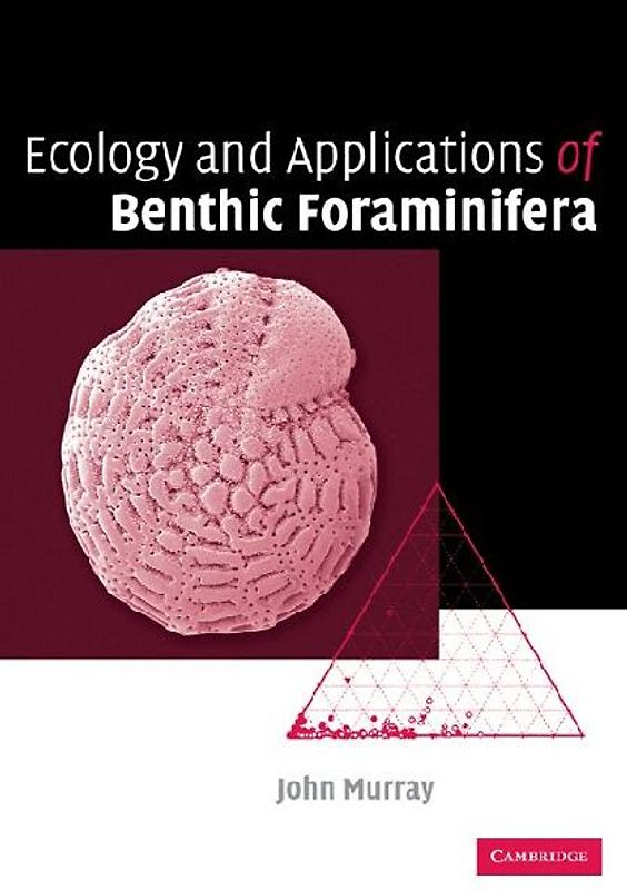 Ecology and Applications of Benthic Foraminifera