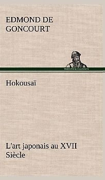 Hokousaï L'art japonais au XVII Siècle