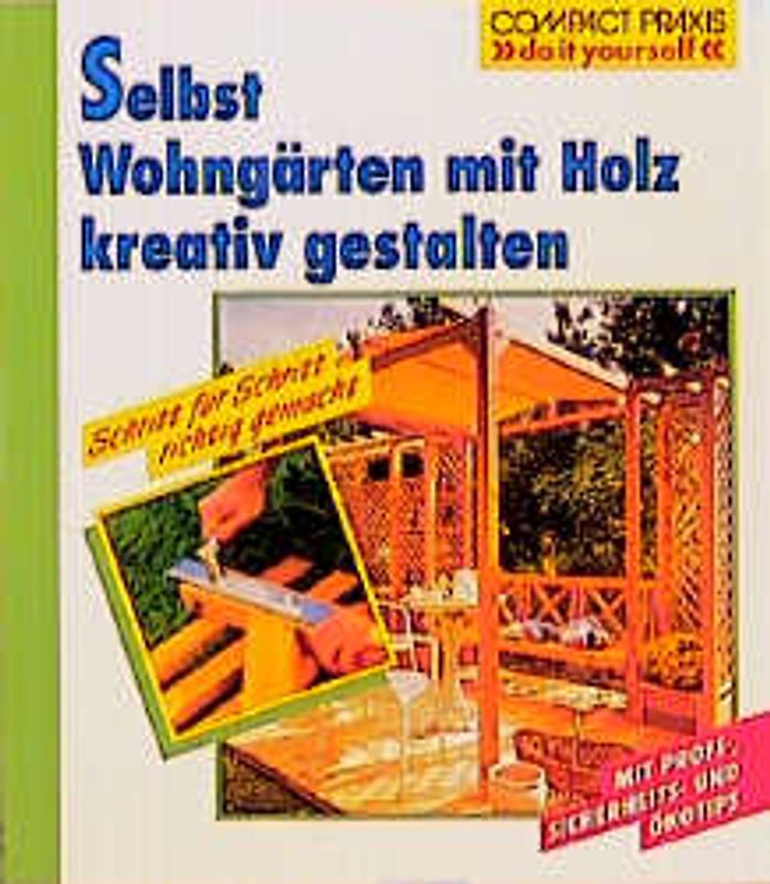 Selbst Wohngärten mit Holz kreativ gestalten