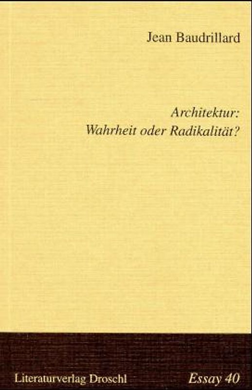 Architektur: Wahrheit oder Radikalität?