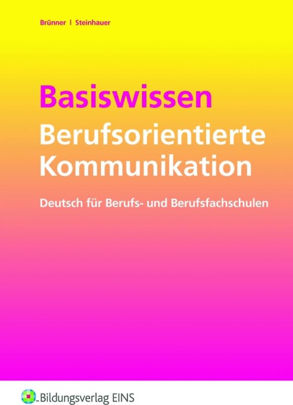 Basiswissen Sprache und Sprachlehre / Basiswissen Berufsorientierte Kommunikation