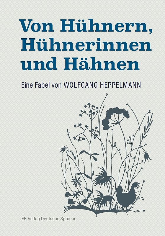 Von Hühnern, Hühnerinnen und Hähnen