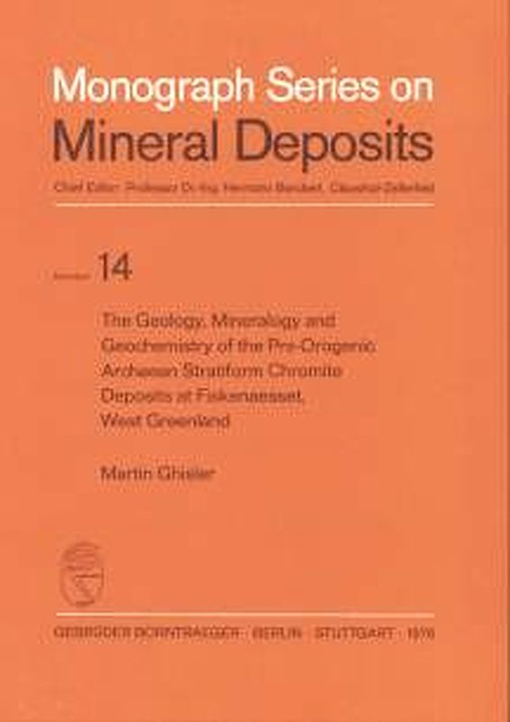 The Geology, Mineralogy and Geochemistry of the Pre-Orogenic Archaean Strafiform Chromite Deposits at Fiskenaesset, West Greenland