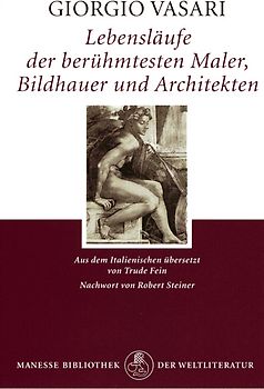 Lebensläufe der berühmtesten Maler, Bildhauer und Architekten