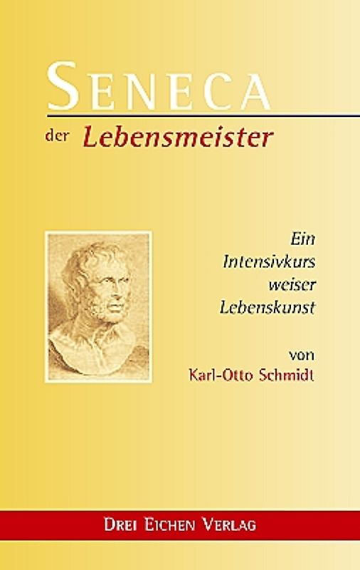 Seneca – der Lebensmeister