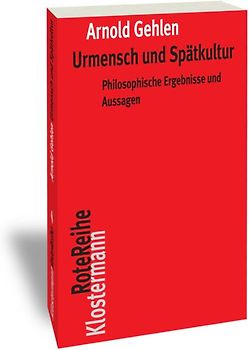 Urmensch und Spätkultur