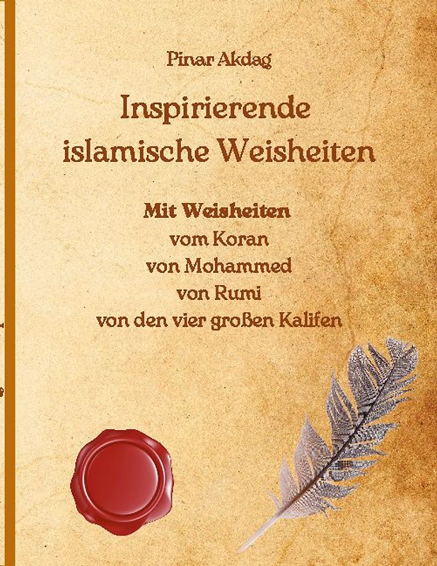 Inspirierende islamische Weisheiten