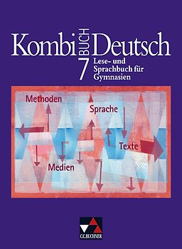 Kombi-Buch Deutsch - Lese- und Sprachbuch für Gymnasien / Kombi-Buch Deutsch 7