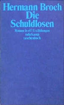 Kommentierte Werkausgabe / Die Schuldlosen. Roman