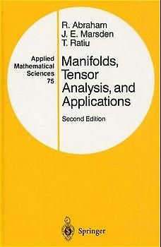 Manifolds, Tensor Analysis, and Applications