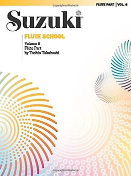 Suzuki Flute School, Vol 6: Flute Part (Suzuki Method Core Materials)