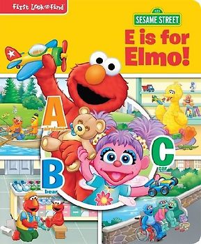 Sesame Street: E Is for Elmo! First Look and Find