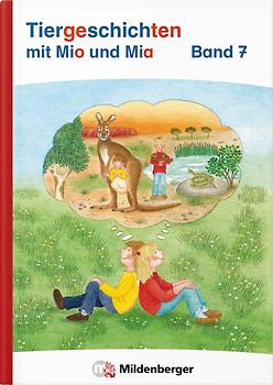 Tiergeschichten mit Mia und Mio Neubearbeitung – Band 7