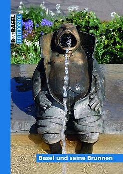 Basel und seine Brunnen