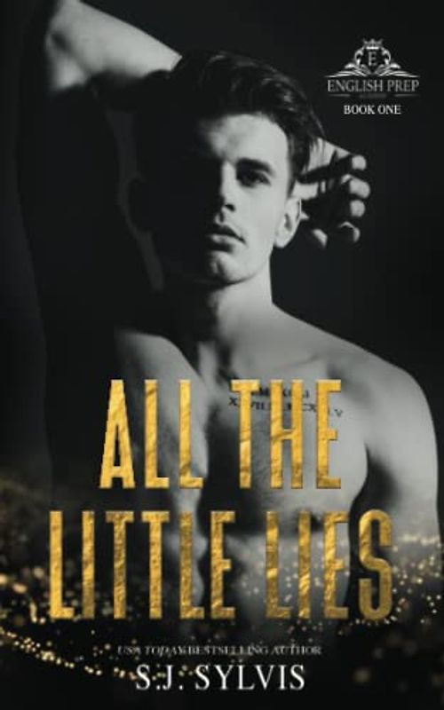 All the Little Lies: A High School Bully Romance (English Prep, Band 1)