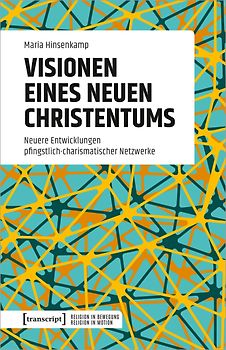 Visionen eines neuen Christentums