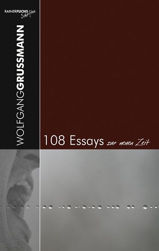 108 Essays zur neuen Zeit