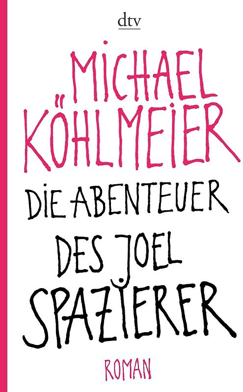 Die Abenteuer des Joel Spazierer