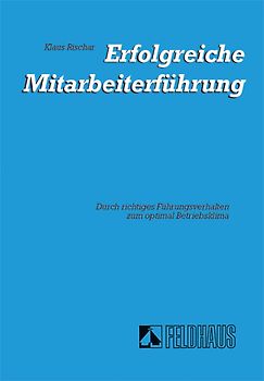 Erfolgreiche Mitarbeiterführung