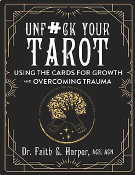 Unfuck Your Tarot