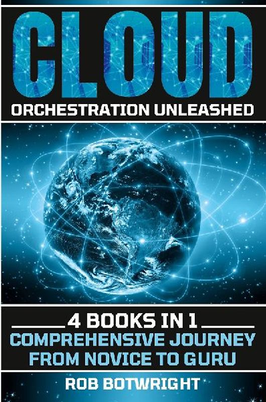 Cloud Orchestration Unleashed