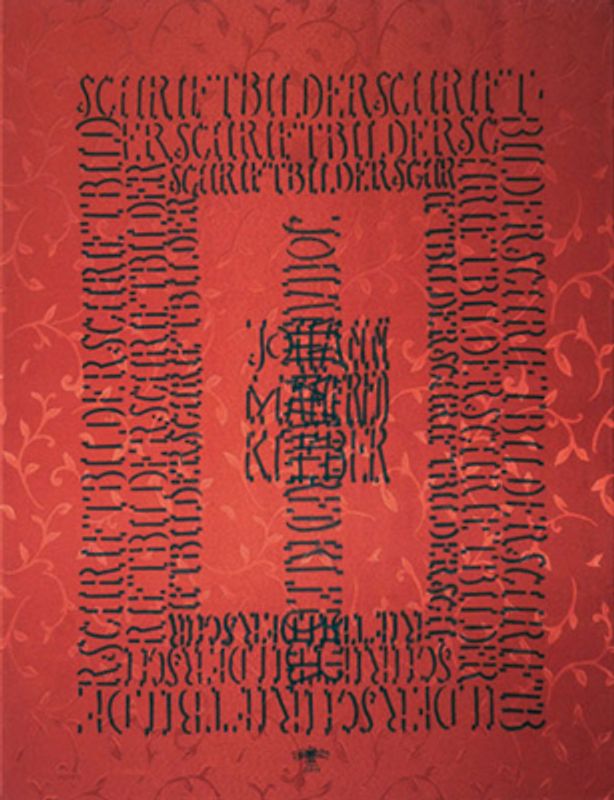 Johann Manfred Kleber - Schriftbilder