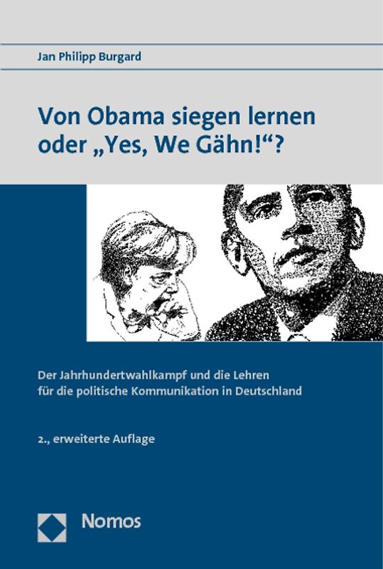 Von Obama siegen lernen oder "Yes, We Gähn!"?