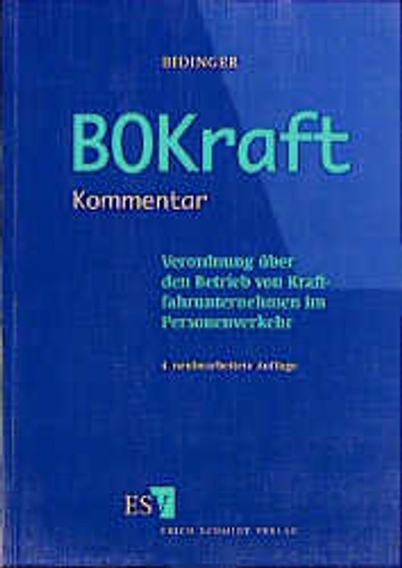 Verordnung über den Betrieb von Kraftfahrunternehmen im Personenverkehr (BOKraft). Kommentar