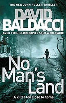 John Puller series: Band 4 - No Man's Land - David Baldacc [Paperback]