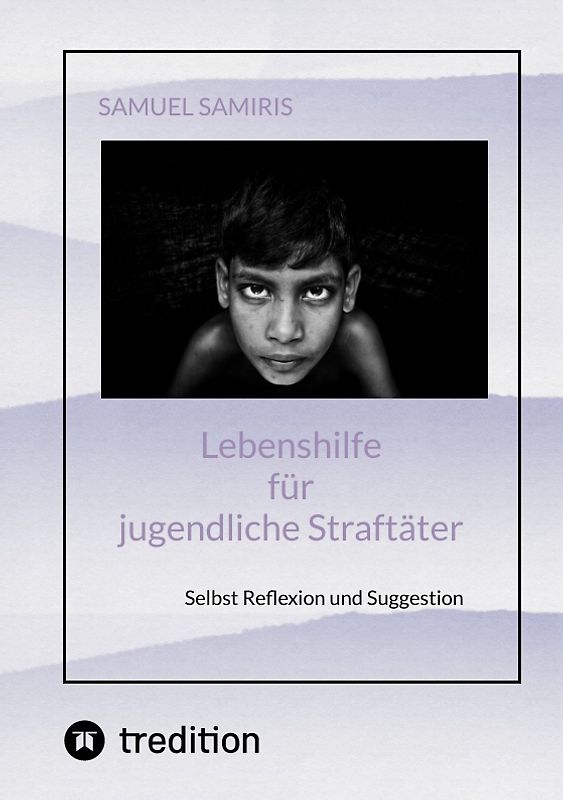 Lebenshilfe für jugendliche Straftäter