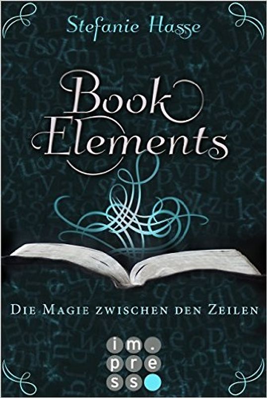 BookElements, Band 1: Die Magie zwischen den Zeilen