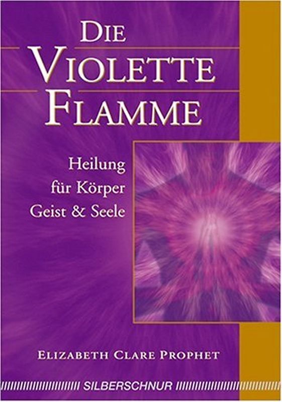 Die violette Flamme
