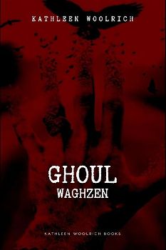 GHOUL (WAGHZEN)