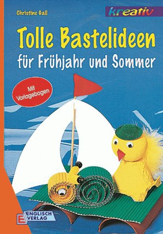 Tolle Bastelideen für Frühjahr und Sommer