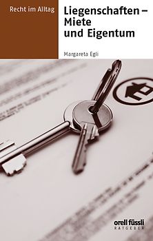 Liegenschaften - Miete und Eigentum
