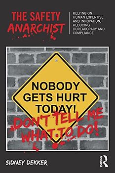 The Safety Anarchist
