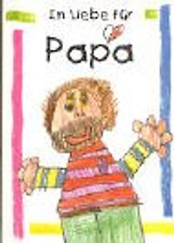 In Liebe für Papa