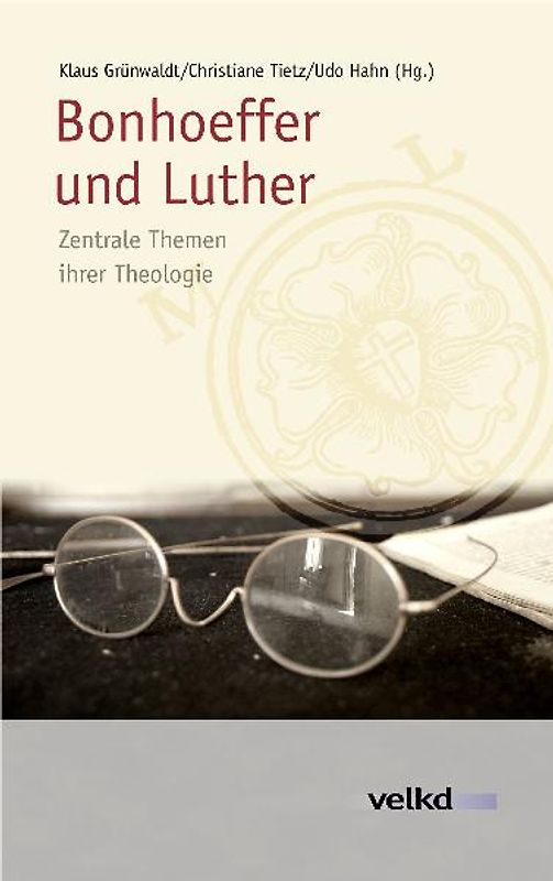 Bonhoeffer und Luther