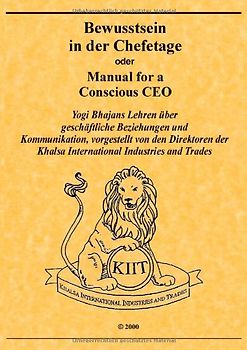 Bewusstsein in der Chefetage. Oder: Manual for a Conscious CEO