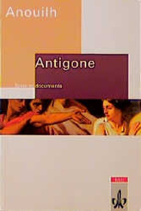 Antigone. Texte et documents. Edition scolaire